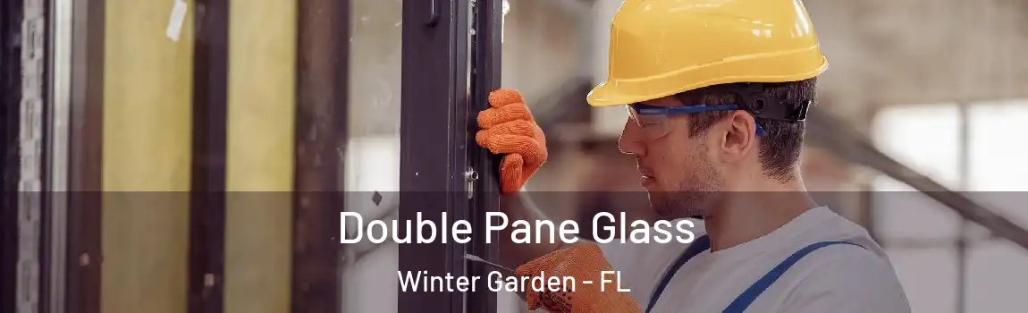 Double Pane Glass Winter Garden - FL